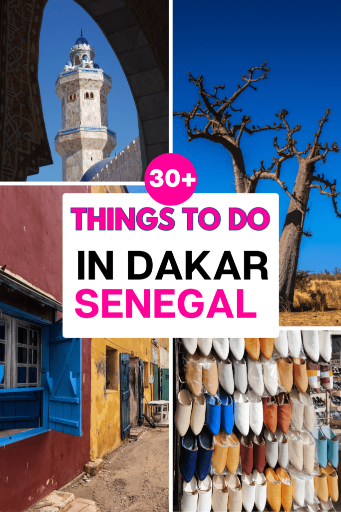 4 images of Dakar. Text says 30 + Things to Do in Dakar