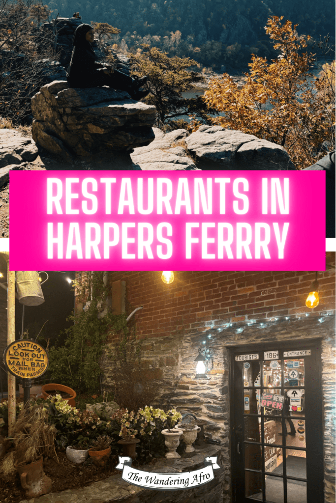 Pinterest pin says "restaurants in Harpers Ferry". Top image is a Black hijabi sitting on a rock while hiking in Harpers Ferry. Bottom image is a the restaurant: The Rabbit Hole