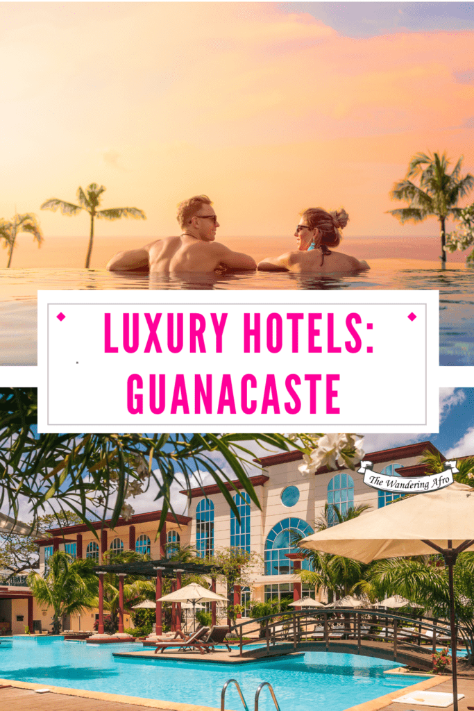 Pinterest pin that says Luxury Hotels in Guanacaste Costa Rica 