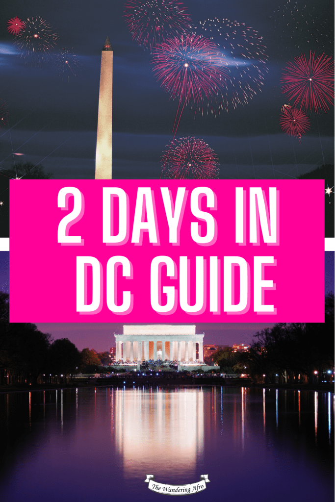 a 2 day Washington DC itinerary