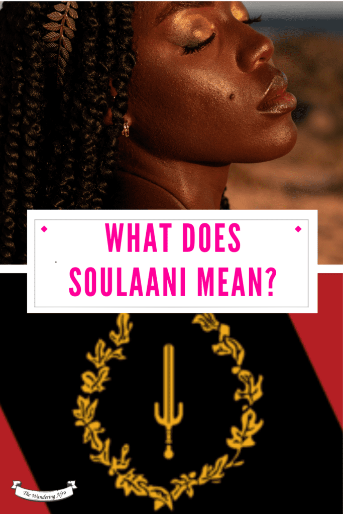 Image of a beautiful Black woman on top. Bottom is the Soulaan flag. Text says " What does Soulaani Mean"