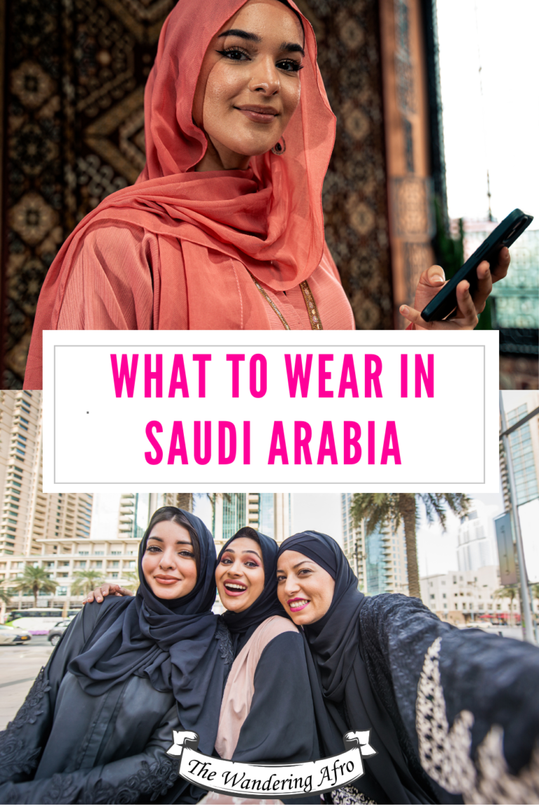 What to Wear in Saudi Arabia Practical Tips and Examples The Wandering AfroTravel Blogger