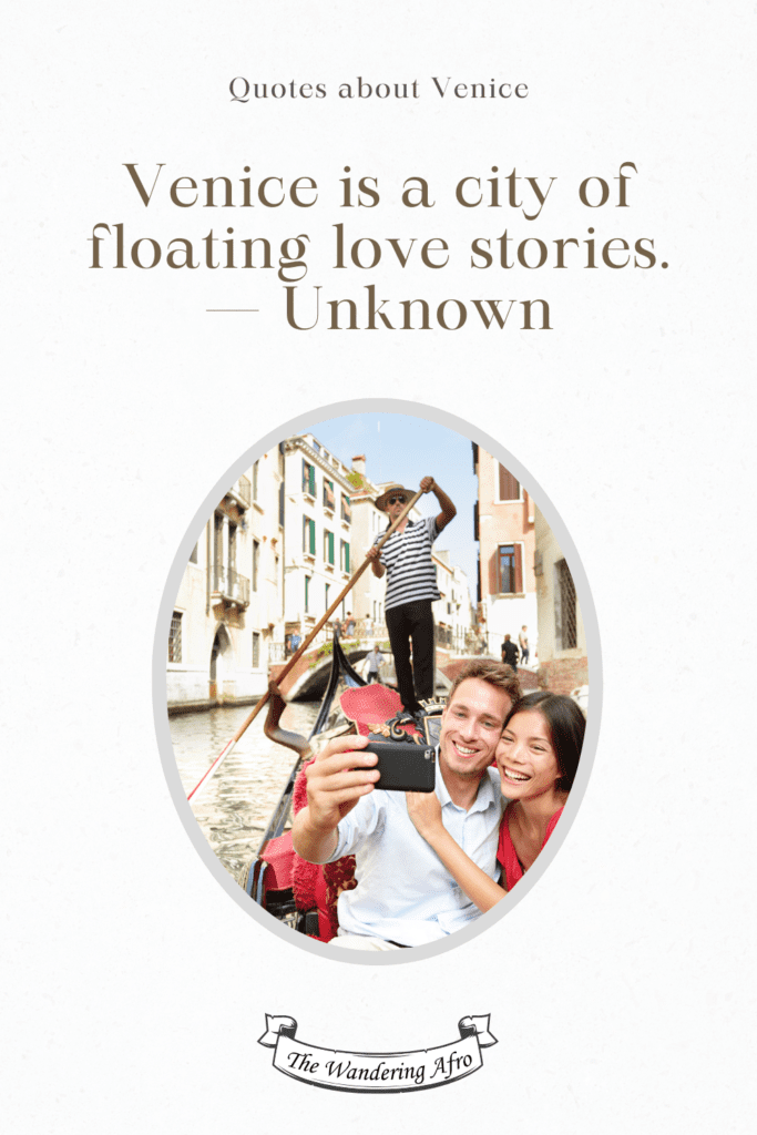 Pinterest pin says "Venice is a city of floating love stories" - Unknown