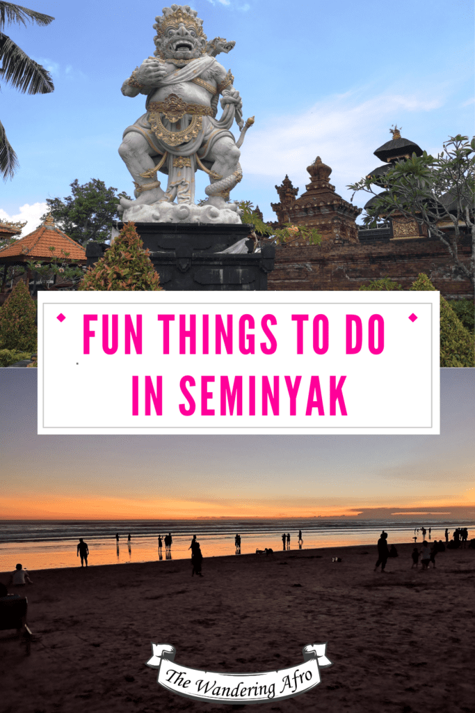 Pinterest pin says "Fun Things to Do in Seminyak". Images show popular places in Seminyak including a temple and a beach. 