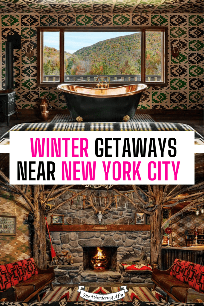 10+ Cozy NYC Winter Getaways For the Ultimate Escape